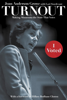 Paperback Turnout: Making Minnesota the State That Votes Book