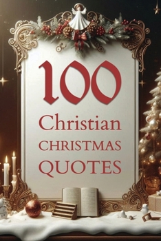 Paperback 100 Christian CHRISTMAS QUOTES Book