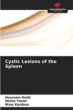Cystic Lesions of the Spleen