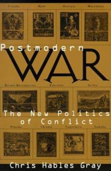 Paperback Postmodern War: The New Politics of Conflict Book