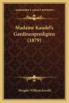 Paperback Madame Kaudel's Gardinenpredigten (1879) Book