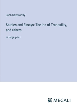 Paperback Studies and Essays: The Inn of Tranquility, and Others: in large print Book