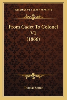 Paperback From Cadet To Colonel V1 (1866) Book