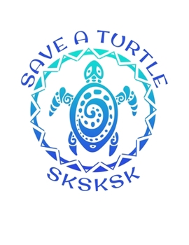 Paperback SKSKSK Save A Turtle: And I oop 2020 Weekly Planner Notebook With Funny Popular Teenage Quote Sayings. 8.5 x 11 Inch Dated Organizer With Da Book