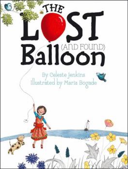 Hardcover The Lost (and Found) Balloon Book
