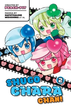 Shugo Chara-chan!, Volume 2 - Book #2 of the Shugo Chara-chan!