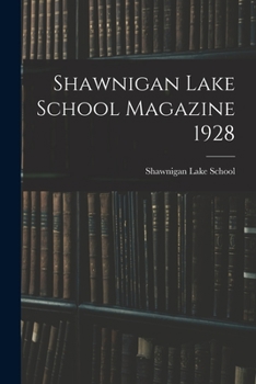 Paperback Shawnigan Lake School Magazine 1928 Book