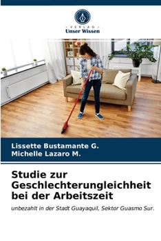 Paperback Studie zur Geschlechterungleichheit bei der Arbeitszeit [German] Book