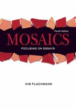 Paperback Mosaics: Focusing on Essays [With Student Access Kit] Book