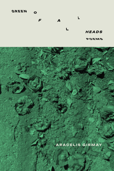 Paperback Green of All Heads Book