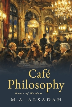 Paperback Café Philosophy: House of Wisdom Book