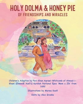 Paperback Holy Dolma & Honey Pie: Of Friendships and Miracles Book