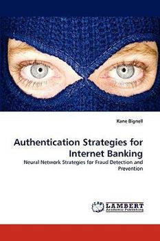 Paperback Authentication Strategies for Internet Banking Book