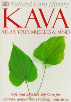 Paperback Kava: Relax Your Muscles & Mind Book