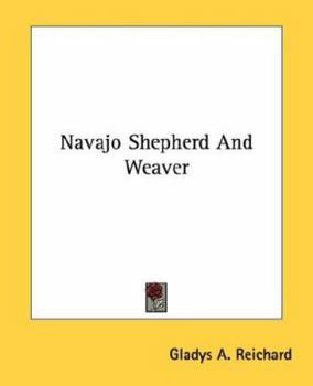 Navajo Shepherd and Weaver (Rio Grande Classic)