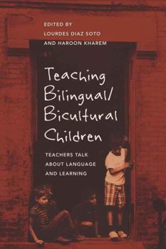 Paperback Teaching Bilingual/Bicultural Children: Teachers Talk about Language and Learning Book