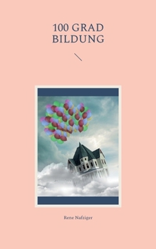 Paperback 100 Grad Bildung [German] Book