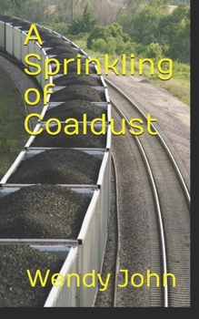 Paperback A Sprinkling of Coaldust Book