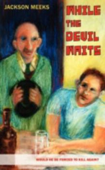 Paperback While the Devil Waits Book