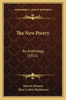 The New Poetry; an Anthology