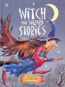 Hardcover Witch and Wizard Stories: For Ages 6 and Up, But None Too Scary! Book