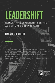 Paperback LeaderShift: Reinventing leadership for the age of mass collaboration Book