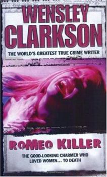 Paperback Romeo Killer. Wensley Clarkson Book