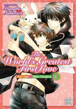 The World's Greatest First Love, Vol. 6 - Book #6 of the  (The World's Greatest First Love)