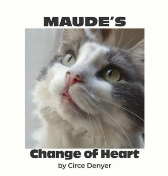 Hardcover Maude's Change of Heart Book