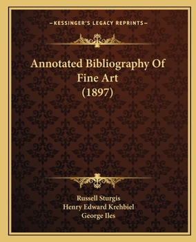 Paperback Annotated Bibliography Of Fine Art (1897) Book