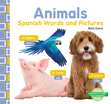 Animals: Spanish Words and Pictures