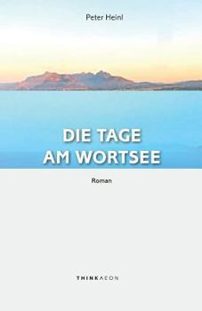 Paperback Die Tage am Wortsee: Roman [German] Book