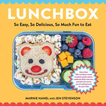 Paperback Lunchbox: So Easy, So Delicious, So Much Fun to Eat Book