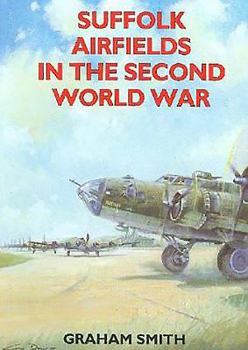 Paperback Suffolk Airfields in the Second World War Book