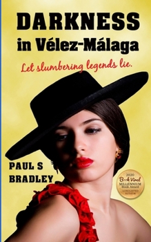 Paperback Darkness in Velez-Malaga: Crime Thriller set in Spain Book