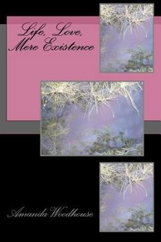 Paperback Life, Love, Mere Existence Book
