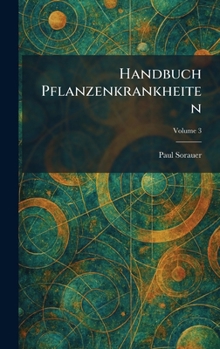 Hardcover Handbuch Pflanzenkrankheiten [German] Book