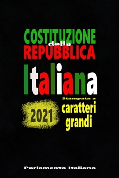 Paperback Costituzione della Repubblica Italiana: 2021 [Italian] Book