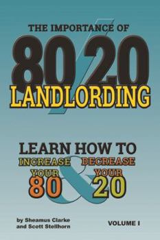 Paperback 80/20 Landlording: Learn how to Increase your 80% & Decrease your 20 Book