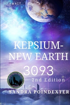 Paperback Kepsium-New Earth 3093: 2nd edition Book