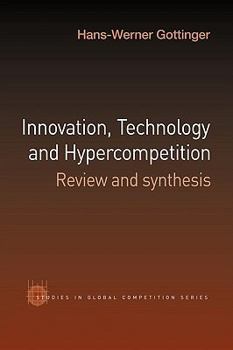 Paperback Innovation, Technology and Hypercompetition: Review and Synthesis Book