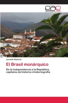 Paperback El Brasil monárquico [Spanish] Book