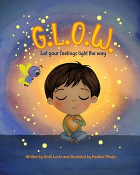 Paperback GLOW: Let your feelings light the way Book