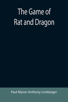 Paperback The Game of Rat and Dragon Book