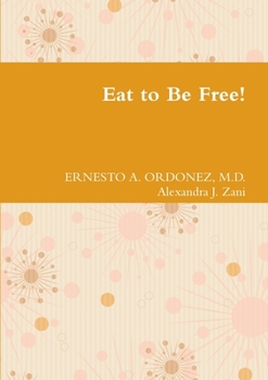 Paperback Eat to Be Free! Book