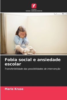 Paperback Fobia social e ansiedade escolar [Portuguese] Book