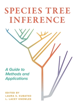 Hardcover Species Tree Inference: A Guide to Methods and Applications Book