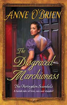 The Disgraced Marchioness - Book #1 of the Faringdon Scandals