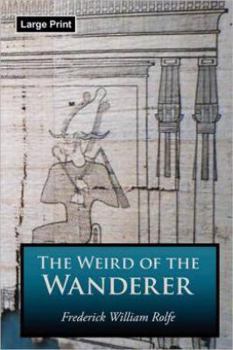 Paperback The Weird of the Wanderer, Large-Print Edition Book