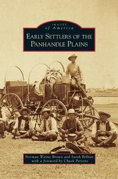 Hardcover Early Settlers of the Panhandle Plains Book